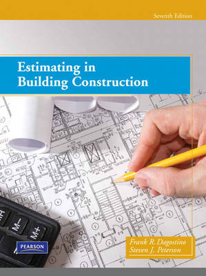 Estimating in Building Construction - Steven J. Peterson, Frank R. Dagostino