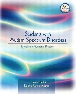 Students with Autism Spectrum Disorders - L. Heflin  Ph.D., Donna Alaimo  CCC-SLP