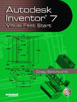Autodesk Inventor 7 - Craig Stinchcomb