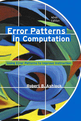 Error Patterns in Computation - Robert B. Ashlock