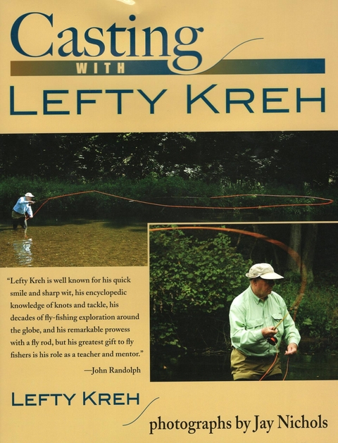 Casting with Lefty Kreh -  Lefty Kreh