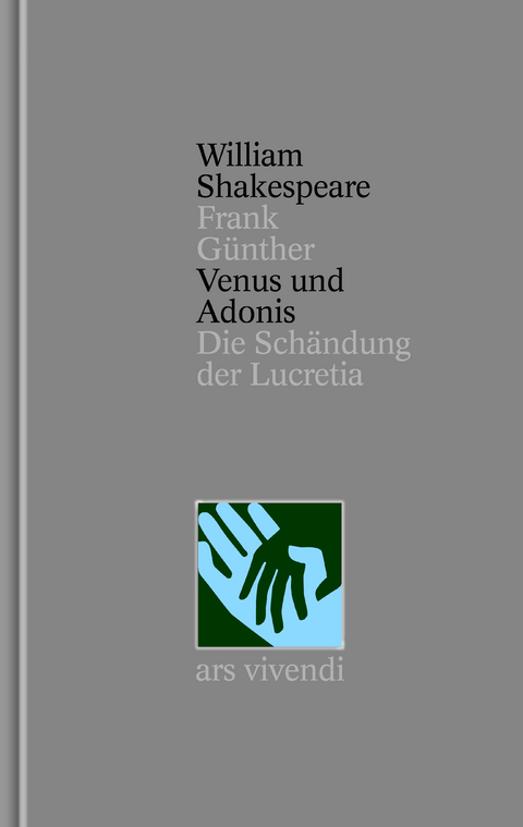 Venus und Adonis - Die Schändung der Lucretia - Nichtdramatische Dichtungen (Shakespeare Gesamtausgabe, Band 39) - zweisprachige Ausgabe - William Shakespeare
