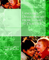 Language Development - Khara L. Pence Turnbull, Laura M. Justice