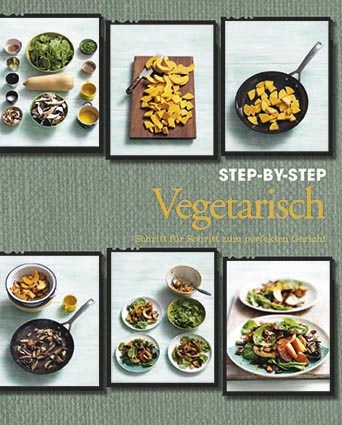 Step-by-Step Vegetarisch