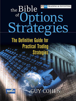 The Bible of Options Strategies - Guy Cohen