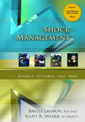 Shock Management, Dynamic Lectures Series - Baxter Larmon, Scott T. Snyder