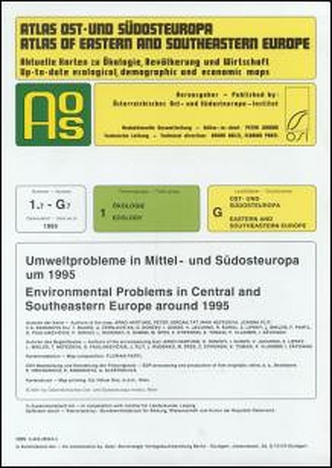 Atlas Ost- und Südosteuropa /Atlas of Eastern and Southeastern Europe.... / Nr 1: Ökologie /Ecology / Umweltprobleme in Mittel- und Südosteuropa um 1995 = Environmental Problems in Central and Southeaster Europe around 1995 - Arno Hartung, Peter Jordan, D Doncev