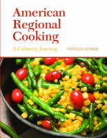 American Regional Cooking - Patricia A. Heyman