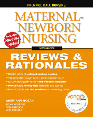 Prentice Hall Nursing Reviews & Rationals - Mary Ann Hogan, Rita Glazebrook  RNC  PhD  ANP, Vera Brancato  EdD  MSN  RN, Jean Rodgers