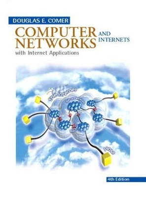 Computer Networks and Internets with Internet Applications - Douglas E. Comer