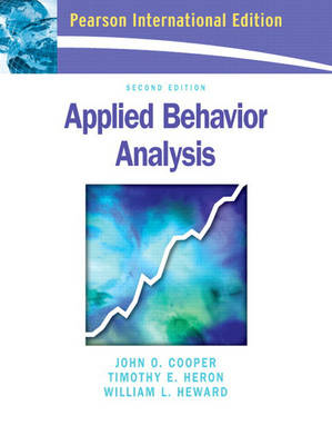 Applied Behavior Analysis - John O. Cooper, Timothy E. Heron, William L. Heward