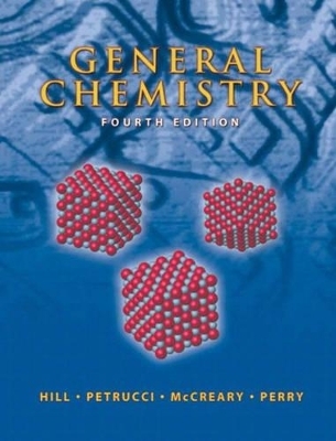 General Chemistry - John W. Hill, Ralph H. Petrucci, Terry W. McCreary, Scott S. Perry