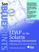 LDAP in the Solaris Operating Environment - Michael Haines, Tom Bialaski