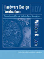 Hardware Design Verification - William K. Lam