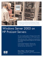Windows Server 2003 on HP ProLiant Servers - Gary L. Olsen, Bruce Howard