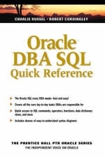 Oracle DBA SQL Quick Reference - Charlie Russel, Robert L. Cord