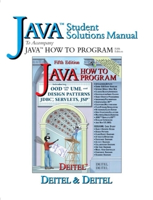 Java Student Solutions Manual to accompany Java How to Program - Paul J. Deitel