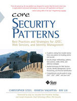 Core Security Patterns - Christopher Steel, Ramesh Nagappan, Ray Lai