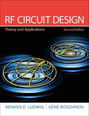 RF Circuit Design - Reinhold Ludwig, Gene Bogdanov