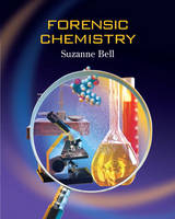 Forensic Chemistry -  Bell