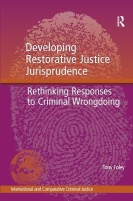 Developing Restorative Justice Jurisprudence - Tony Foley