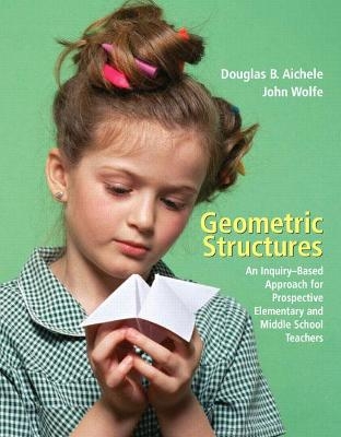 Geometric Structures - Douglas Aichele, John Wolfe