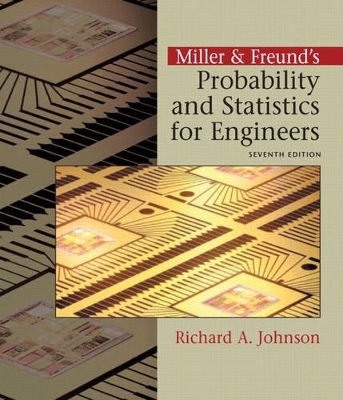 Miller & Freund's Probability and Statistics  for Engineers - Richard Johnson, Irwin Miller, John E Freund