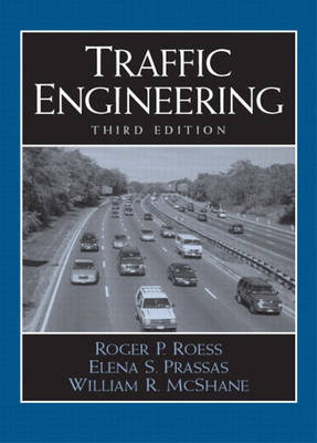 Traffic Engineering - Roger P. Roess, Elena S. Prassas, William R. McShane