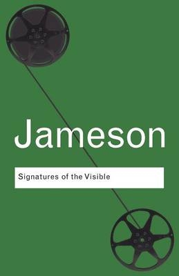 Signatures of the Visible -  Fredric Jameson