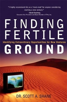 Finding Fertile Ground - Scott A. Shane