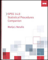 SPSS 14.0 Statistical Procedures Companion - Marija Norusis