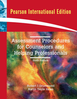 Assessment Procedures for Counselors and Helping Professionals - Robert J. Drummond, Karyn D. Jones