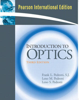 Introduction to Optics - Frank L Pedrotti, Leno M Pedrotti, Leno S Pedrotti