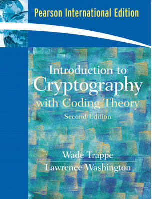 Introduction to Cryptography with Coding Theory - Wade Trappe, Lawrence C. Washington