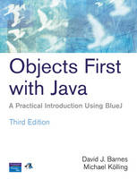 Objects First With Java - David J. Barnes, Michael Kolling