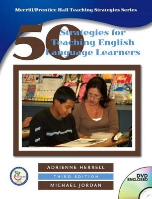 Fifty Strategies for Teaching English Language Learners - Adrienne L. Herrell, Michael L. Jordan