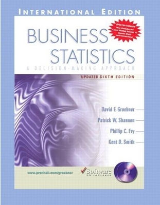 Business Statistics - David F. Groebner, Patrick W. Shannon, Phillip C. Fry, Kent D. Smith