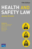 Health and Safety Law 5ed - Jeremy Stranks