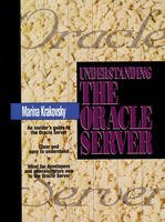 Understanding the Oracle Server - Marina Krakovsky