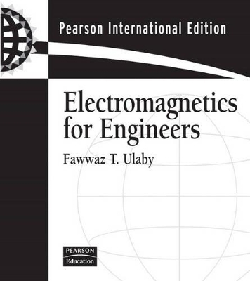 Electromagnetics for Engineers - Fawwaz T. Ulaby
