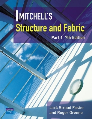 Mitchell's Structure & Fabric Part 1 - J S Foster