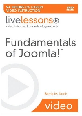 Fundamentals of Joomla! LiveLessons (Video Training) - Barrie M. North