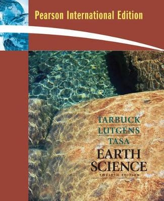 Earth Science - Edward J. Tarbuck, Frederick K. Lutgens, Dennis G. Tasa
