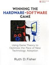 Winning the Hardware-Software Game - Ruth D. Fisher