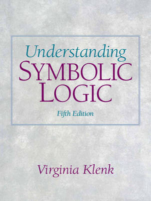 Understanding Symbolic Logic - Virginia Klenk