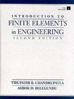 Introduction to Finite Elements in Engineering - Tirupathi R. Chandrupatla, A.D. Belegundu