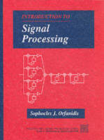 Introduction to Signal Processing - Sophocles Orfanidis