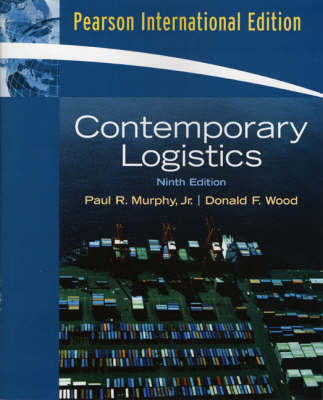 Contemporary Logistics - Jr. Murphy  Paul R., Donald Wood