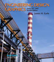 Engineering Design Graphics with AutoCAD 2007 - James H. Earle