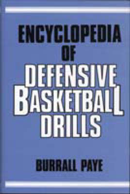 Encyclopedia Of Defensive Basketball Drills - B. Page